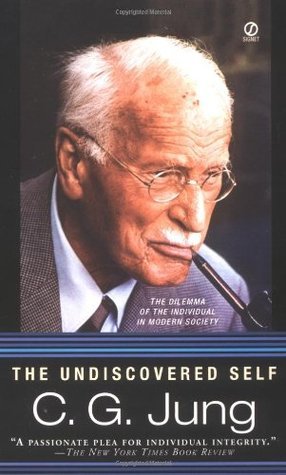 The Undiscovered Self: The Dilemma of the Individual in Modern Society
