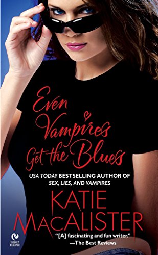 Even Vampires Get the Blues (Dark Ones Novel, Band 1)