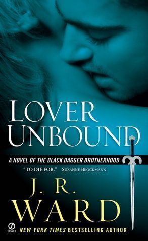Lover Unbound: A Novel of the Black Dagger Brotherhood