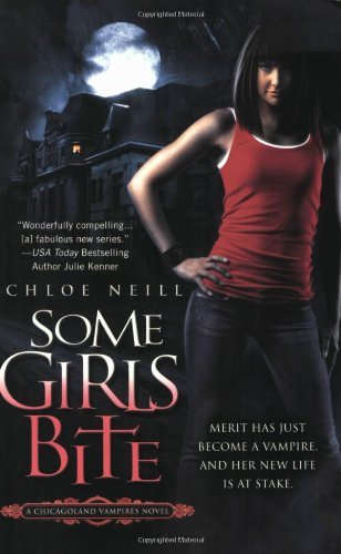 Some Girls Bite (Chicagoland Vampires, Band 1)