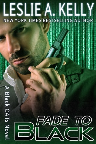 Fade to Black: A Black CATs Novel