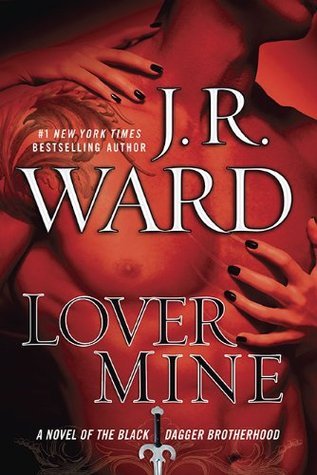 Lover Mine (Black Dagger Brotherhood)