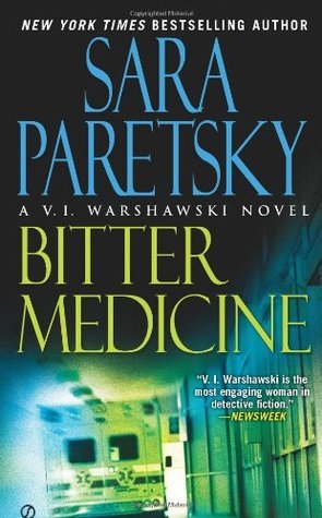 Bitter Medicine (A V.I. Warshawski Novel, Band 4)