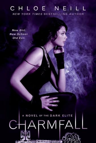 Charmfall: A Novel of The Dark Elite