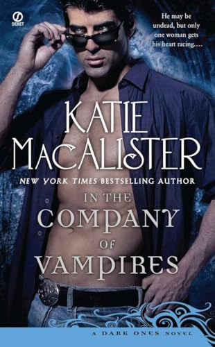 In the Company of Vampires: A Dark Ones Novel