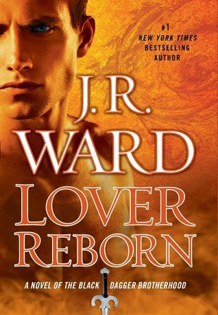 Lover Reborn (The Black Dagger Brotherhood)