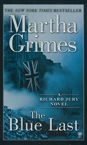 The Blue Last: A Richard Jury Mystery