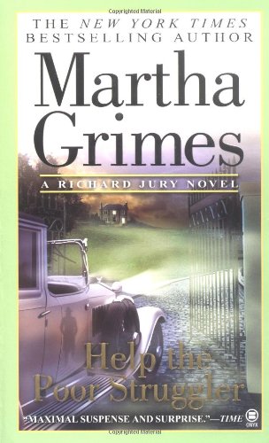 Help The Poor Struggler (Richard Jury Mystery, Band 6)