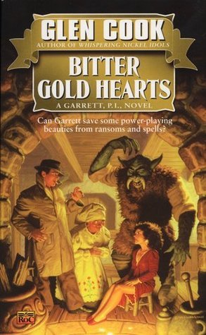 Bitter Gold Hearts (Garrett, P.I., Band 2)