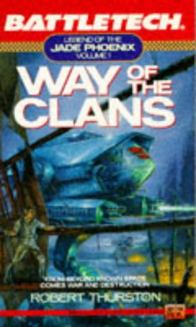 Battletech 01: Way of the Clans