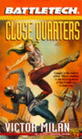 Battletech 15: Close Quarters