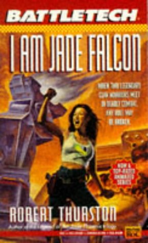 Battletech 17: I Am Jade Falcon
