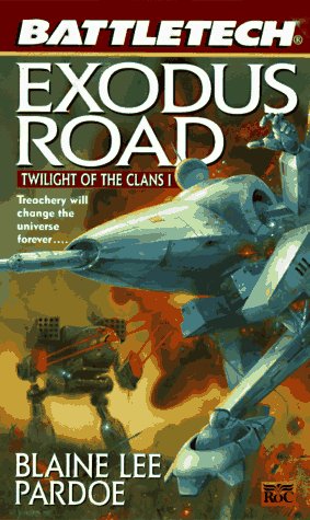 Battletech 33: Exodus Road: Twilight of the Clans 1