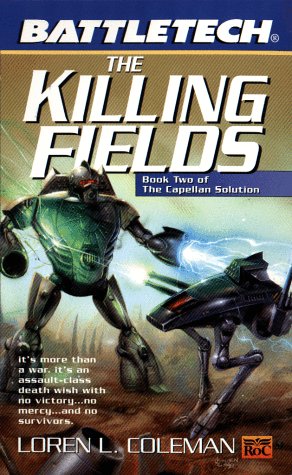 Battletech 45: Killing Fields: Book II of the Capellan Solution