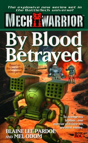 Mechwarrior 3: By Blood Betrayed