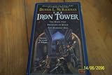 The Iron Tower: The Dark Tide/Shadows of Doom/the Darkest Day