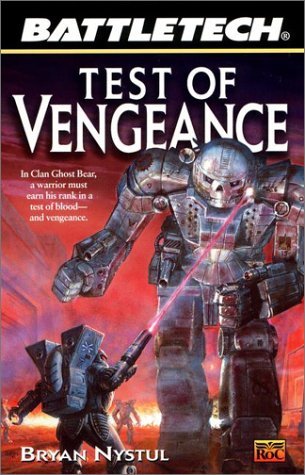 Test of Vengance (Battletech, 51)