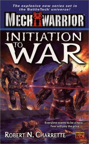 Mechwarrior #4:: Initiation to War