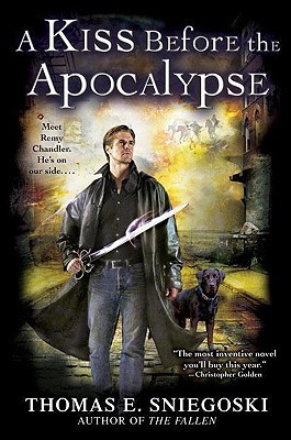 A Kiss Before the Apocalypse (A Remy Chandler Novel, Band 1)