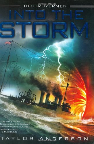 Into the Storm: Destroyermen, Book I