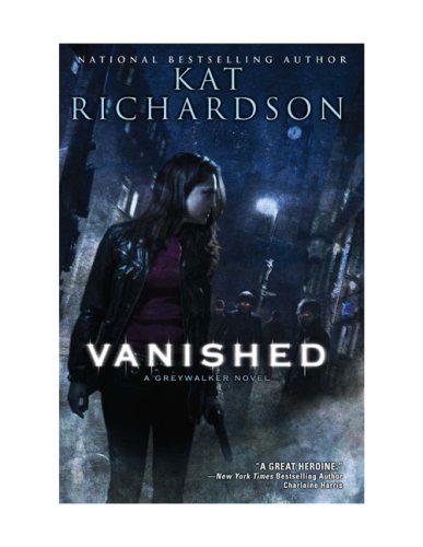 Vanished: A Greywalker Novel