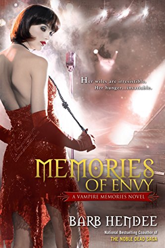 Memories of Envy: A Vampire Memories Novel