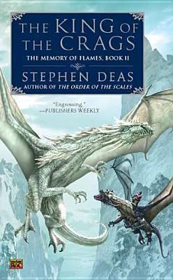 The King of the Crags (The Memory of Flames, Band 2)