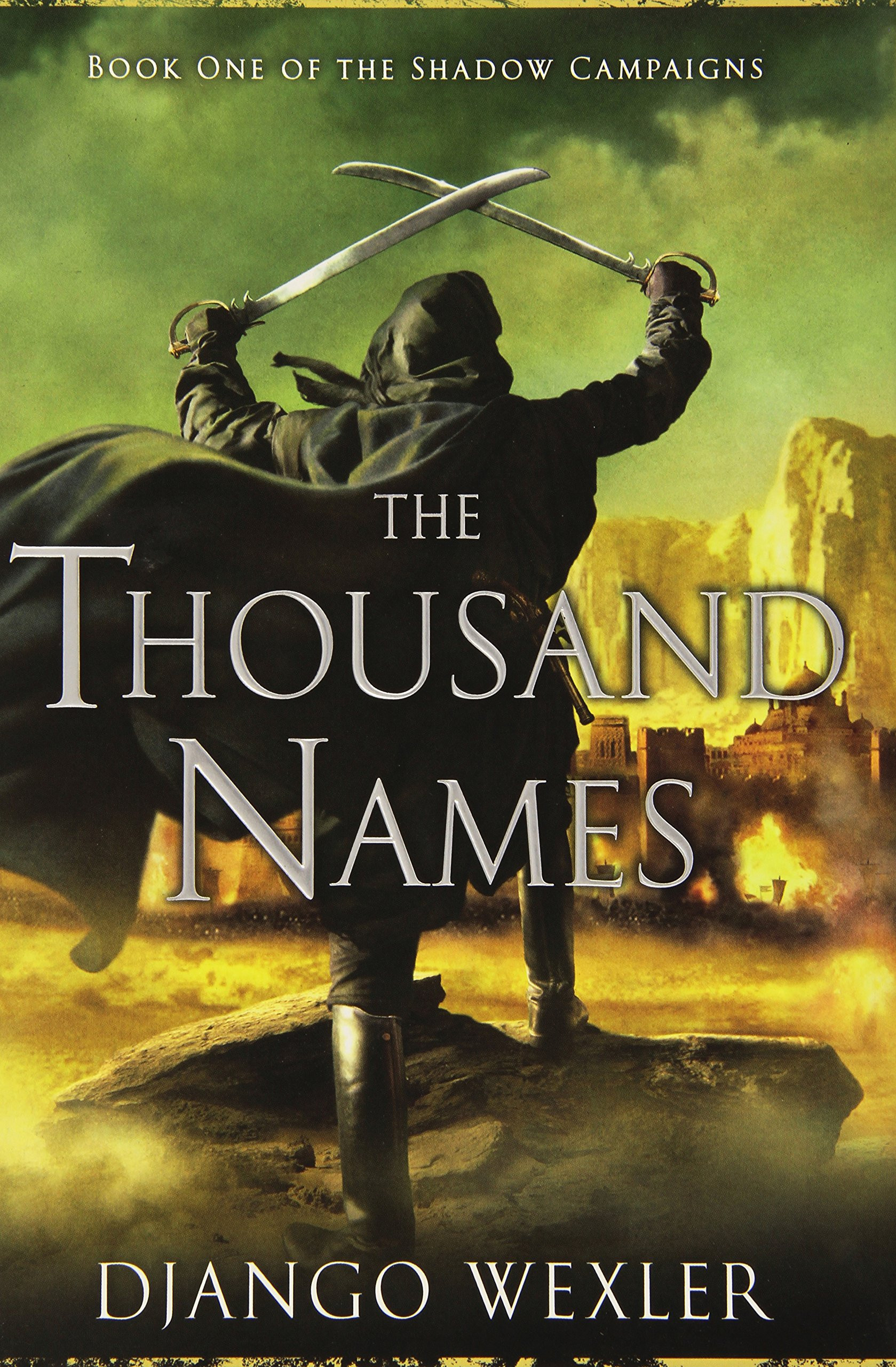 The Thousand Names: Book One of The Shadow Campaigns