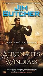 The Aeronaut's Windlass (The Cinder Spires, Band 1)
