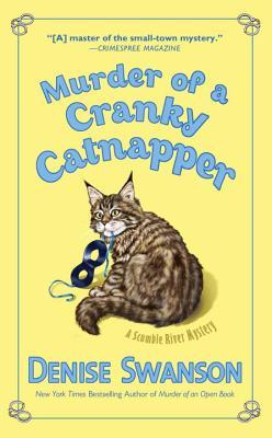 Murder of a Cranky Catnapper (Scumble River Mystery, Band 19)