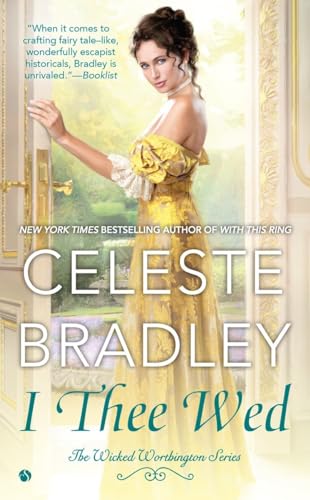 I Thee Wed (The Wicked Worthington Series, Band 4)