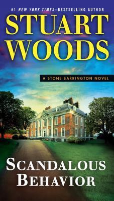 Scandalous Behavior: A Stone Barrington Novel