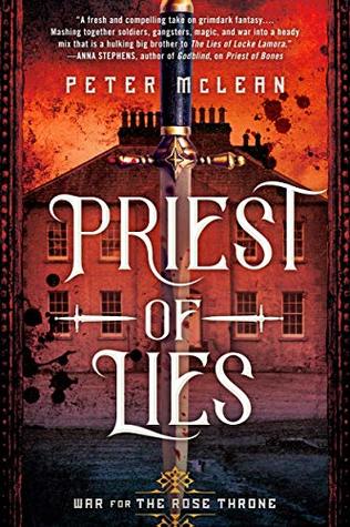 Priest of Lies (War for the Rose Throne, Band 2)