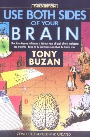 Use Both Sides of Your Brain: New Mind-Mapping Techniques, Third Edition