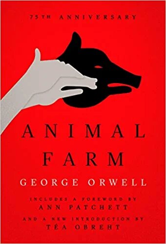 Animal Farm: 75th Anniversary Edition