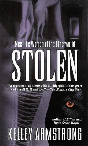 Stolen: A Novel (Women of the Otherworld, Band 2)