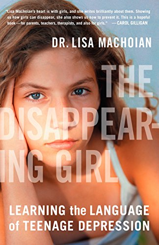 The Disappearing Girl: Learning the Language of Teenage Depression