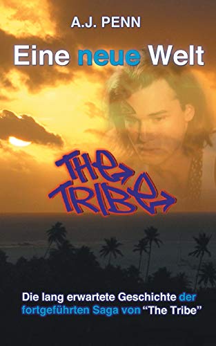 The Tribe: Eine Neue Welt
