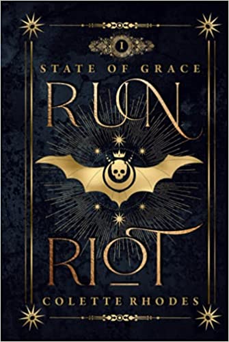 Run Riot: A Paranormal Reverse Harem Romance: A Reverse Harem Paranormal Romance (State of Grace, Band 1)
