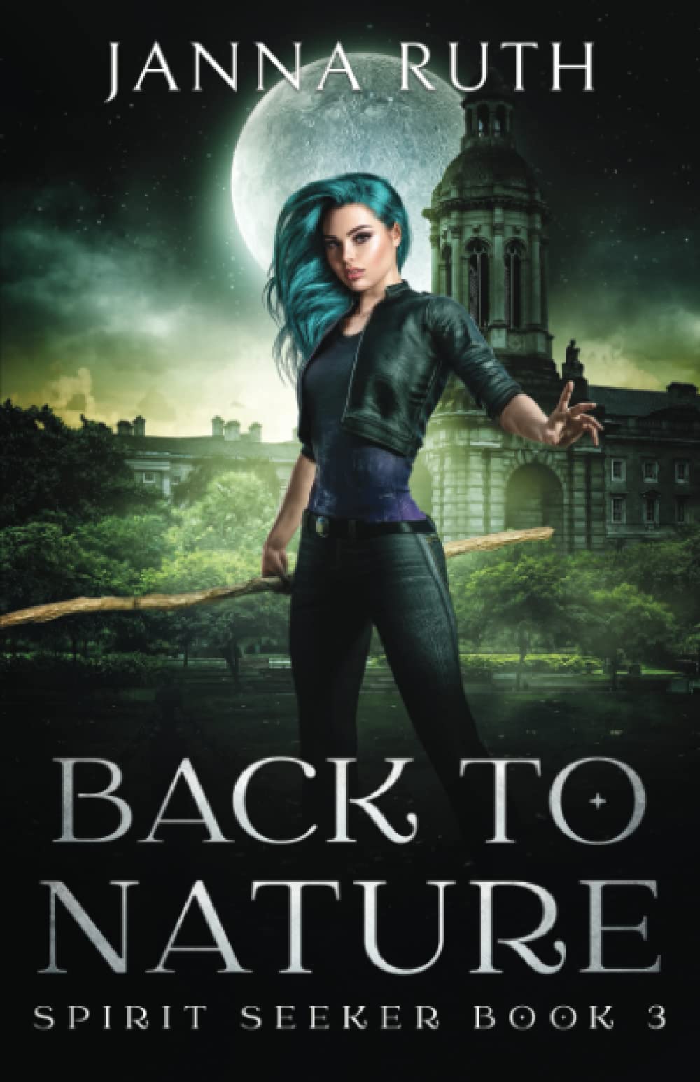 Back to Nature (Spirit Seeker, Band 3)