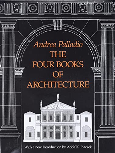 The Four Books of Architecture (Dover Pictorial Archives): Volume 1 (Dover Architecture)