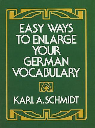 Easy Ways to Enlarge Your German Vocabulary (Dover Dual Language German)