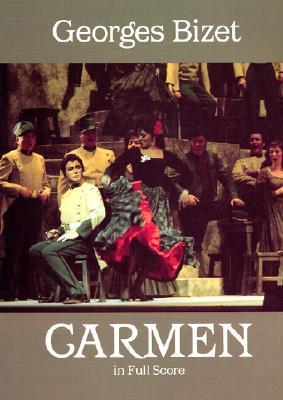 Georges Bizet Carmen Opera: In Full Score (Dover Opera Scores)