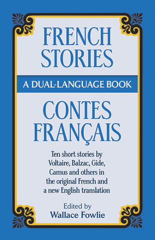 French Stories/Contes Francais: A Dual-Language Book (Dual-Language Books) (Dover Dual Language French)