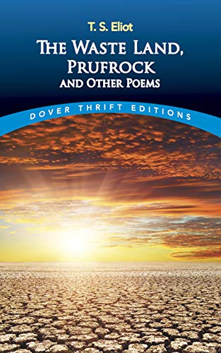The Waste Land, Prufrock and Other Poems