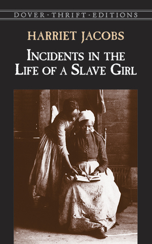 Incidents in the Life of a Slave Girl (Dover Thrift Editions)