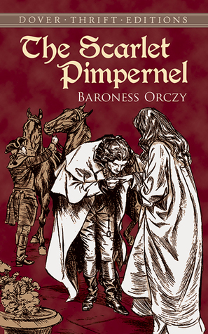 The Scarlet Pimpernel (Dover Thrift Editions: Classic Novels)