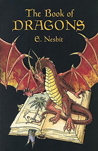The Book of Dragons (Dover Storybooks for Children) (Dover Children's Classics)