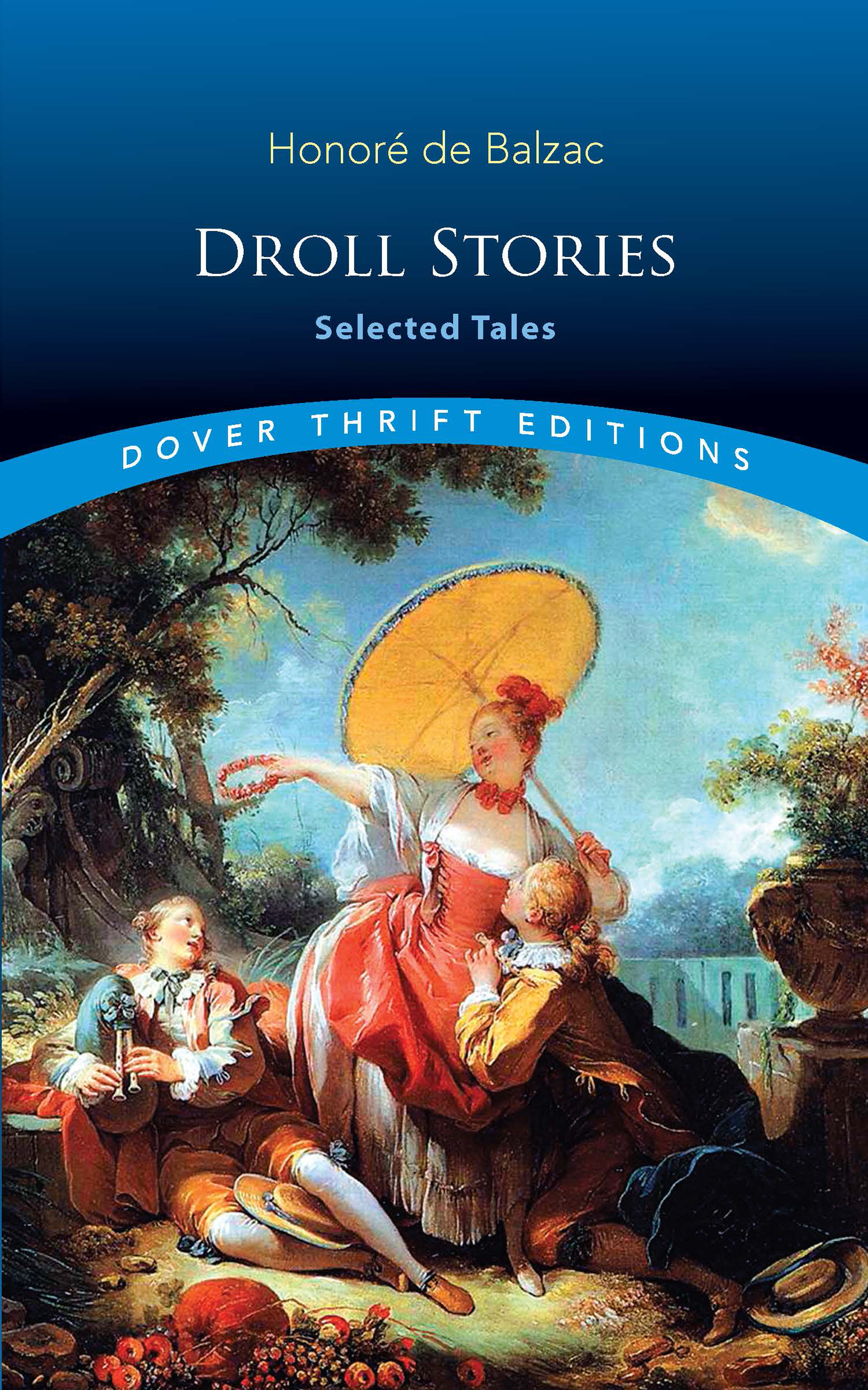 Droll Stories: Selected Tales (Dover Thrift Editions)