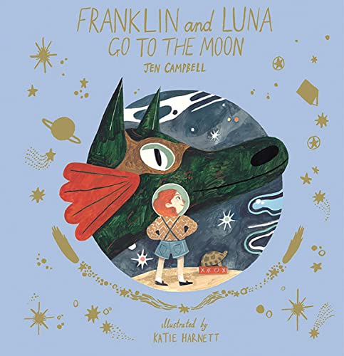 Campbell, J: Franklin and Luna Go to the Moon
